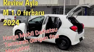 Review Ayla M terbaru 2024 Harga termurah fitur Mevahh