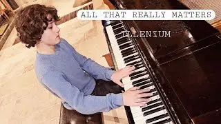 All That Really Matters (Illenium) (teddy swims) // Piano Pace Cover
