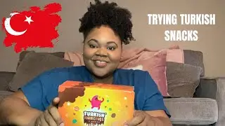 TRYING TURKISH SNACKS FOR THE FIRST TIME| SNACK BOX CHALLENGE