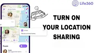 How To Turn On Your Location Sharing On Life360 App