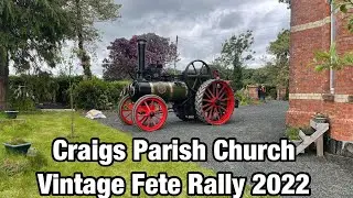 Craigs Parish Church Vintage Fete Rally 2022