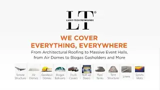 #luckytech | 2025 Corporate Video | Leaders in PVC Fabric Solutions for #tensile #tent #biog&aacute;s