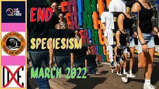 End Speciesism March #veganfortheanimals  #endspeciesism #speciesism
