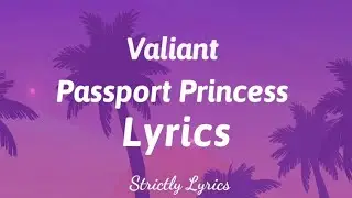 Valiant - Passport Princess Lyrics (Recovery Riddim)  | Strictly Lyrics