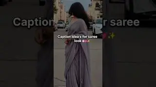 Caption idea's for saree look 🌺🦋🕊️✨#youtubeshorts #saree #caption #sareephotos #sareelovers#trending