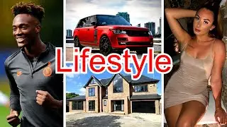 Tammy Abraham Lifestyle | Girlfriend | Networth | Cars | Family | Leah Monroe