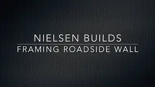 Framing roadside wall