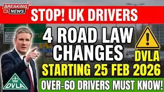 🚨 UK Drivers ALERT: 4 New Road law Changes Starting 25th February 2026 &ndash; Over-60 Driver Must Know!