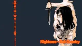 Nightcore - Bat Country