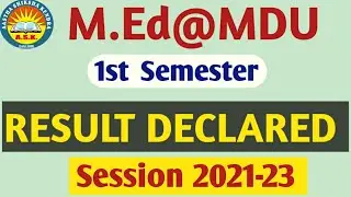 MDU RESULT | M.Ed | 1st SEMESTER | SESSION 2021-23 | CRSU | RE-Appear | 4th SEM RESULT |