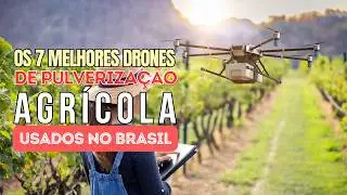 OS MELHORES DRONES AGR&Iacute;COLAS DE PULVERIZA&Ccedil;&Atilde;O - AS NOVAS  SOLU&Ccedil;&Otilde;ES PR&Aacute;TICAS