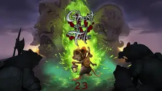 Ghost of a Tale - EP23 - Silas' tale