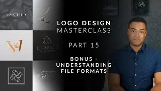 How to Create Professional Logo - Part 15 - Bonus - Understanding Logo File Formats
