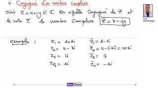 Nombres Complexes Partie1, Ahmed Negra