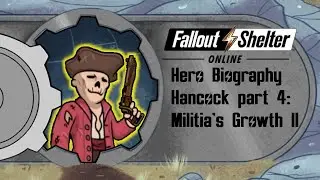 Fallout Shelter Online: Hancock, Militia's Growth II