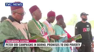 WATCH: Peter Obi Campaigns In Borno, Promises To End Poverty