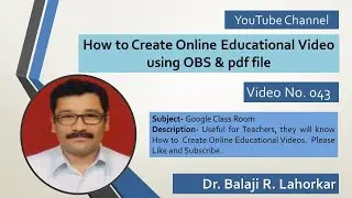 How to Create Online Educational Video using OBS & pdf file