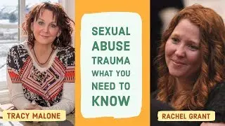 How to End Sexual Abuse Trauma With Rachel Grant