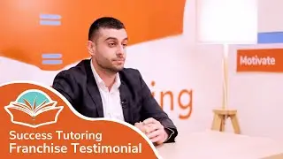 Success Tutoring Franchise Testimonial