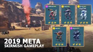 2019 Meta Robots | Skirmish Gameplay | War Robots WR