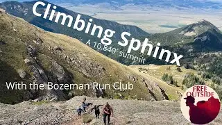 Climbing the Sphinx with Bozeman Run Club