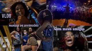 Vlog no parque de diversões com meus amigos |Central Park|