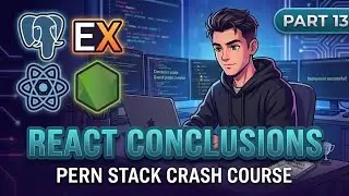 React Conclusions | Part 13 | PERN Stack University Dashboard Tutorial | Crash Course | Crack Trifac