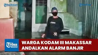 Hujan 3 Hari, Perumahan Kodam III Makassar Terendam Banjir Hingga  Pinggang, Warga Mulai Mengungsi