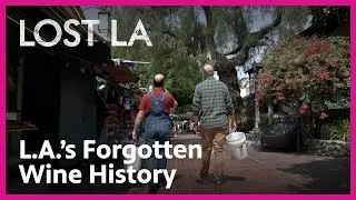 When Olvera Street Was Wine Street | Lost LA | PBS SoCal