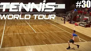 Tennis World Tour - END OF SEASON 1 - Career #30 - PS4 Gameplay