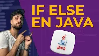 #4 Cómo usar if else en Java | La GUÍA DEFINITIVA para Condicionales | FÁCIL desde 0