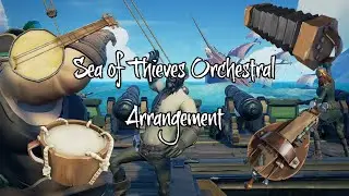 Sea Of Thieves Orchestral Arrangement (Sheet Music)