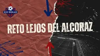 Reto lejos del Alcoraz |  Sin Reblar - Jueves, 09/10/25