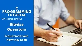 Bitwise operators in C programming -C tutorials#8 | Bitwise AND/OR/XOR/NOT/LEFT & RIGHT SHIFT