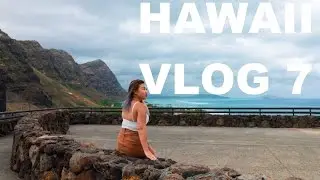 Hawaii Day 7 | Vlog 7