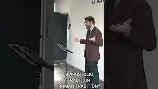 Is Apostolic Tradition Roman Tradition?