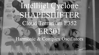 Intellijel Shapeshifter phase tilt drone with E352 Cloud Terrarium