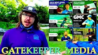 GATEKEEPER MEDIA, BEHIND THE SCENES OF DISC GOLF COVERAGE!  How they intend to grow the sport...
