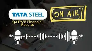 Tata Steel Ltd Q3 FY25 Financial Results: Key Insights & Analysis