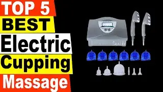 TOP 5 Best Electric Cupping Massage Review 2021