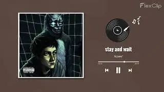5Lives* - stay and wait