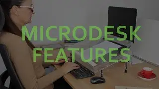 Microdesk Features