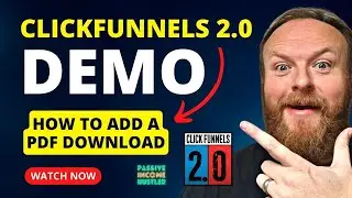 ClickFunnels 2.0 DEMO - How to Add A File to Download in Click Funnels 2.0 + My $12,000 Mega Bonus!🔥