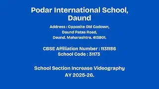 Podar International School, Daund | School Section Increase Video | Academic Year 2025–26
