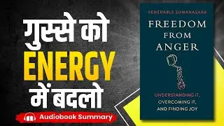 Freedom From Anger | Audiobook summary | The Book Summary