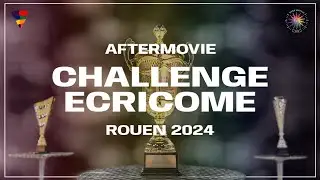 32ème édition du Challenge Ecricome, Rouen 2024 - Aftermovie🎬