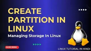 Create a Primary Partition in Linux |  Format & mount in Linux | Disk Storage Management | Part - 2