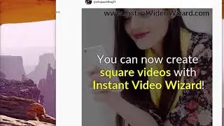 Instant Video Wizard   Square Video Features