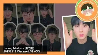 [ENG CC] MINHYUN W-LIVE 231118 ‹ 😌 › | 황민현 HWANG MINHYUN