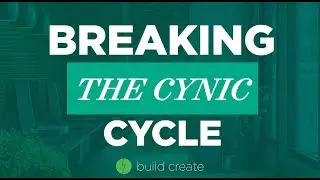 Build Create | Breaking The Cynic Cycle |  #b2bmarketing  #MarketingStrategy #manufacturingmarketing
